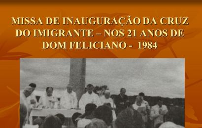 FESTAS E COMEMORAÇÕES EM DOM FELICIANO – 21 ANOS DE ADMINISTRAÇÃO POLÍTICA EM DOM FELICIANO EM 1984 – 1º ANIVERSÁRIO DO MUNICÍPIO 