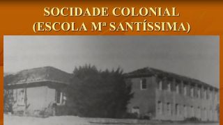 Relato das Visitas Importantes na Colônia São Feliciano - Parte II