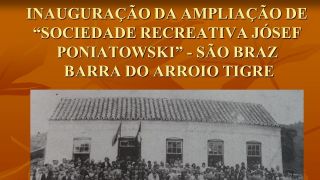 Narrativas de Descendentes de Imigrantes – Linha São Braz – Barra do Arroio Tigre