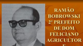 PERSONALIDADES – RAMÃO BOBROWSKI – PREFEITO, AGRICULTOR E EMPRESÁRIO