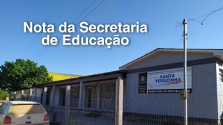 EDUCAÇÃO | Nota da Secretaria de Educação sobre o ensino da Escola Santa Terezinha no Faxinal