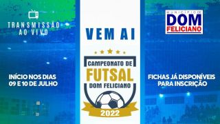 Está tudo pronto para o Campeonato Municipal de Futsal 22 em Dom Feliciano