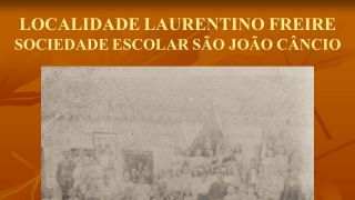 LOCALIDADES DE DOM FELICIANO – LAURENTINO FREIRE