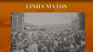 ENCERRANDO AS COLUNAS SOBRE LOCALIDADES DO MUNICÍPIO COM A FOMAÇÃO DA LINHA MATOS – ATUAL LINHA AMARAL