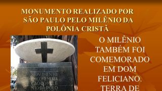 FESTAS E COMEMORAÇÕES DA COLÔNIA SÃO FELICIANO (DOM FELICIANO) – MILÊNIO DA POLÔNIA CRISTÃ – QUE FOI COMEMORADO EM CIDADES COM IMIGRANTES POLONESES