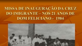 FESTAS E COMEMORAÇÕES EM DOM FELICIANO – 21 ANOS DE ADMINISTRAÇÃO POLÍTICA EM DOM FELICIANO EM 1984 – 1º ANIVERSÁRIO DO MUNICÍPIO 