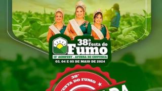 Festa do Fumo está confirmada!🚜🕺💃