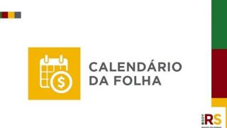 Governo do RS antecipa quitação dos salários de junho dos servidores para 8 de agosto