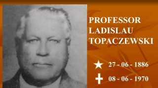 Personalidades - Professor Ladislau Topaczewski