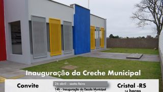 Cristal inaugura Creche Municipal